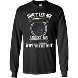 Don't Ask Me Why I'm A Vancouver Canucks Fan Ask Yourself