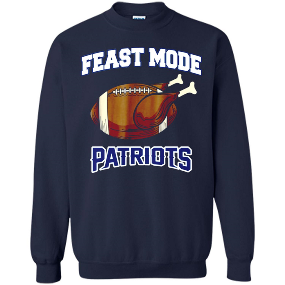 Feast Mode Patriots Shirt - New England Turkey Thanksgiving