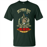 October Guy With Three Sides Quiet Fun Crazy - Shirt