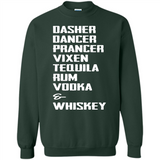 Dasher Dancer Prancer Vixen Tequila Rum Vodka Whiskey Reindeer Christmas T-Shirt - Sweatshirt