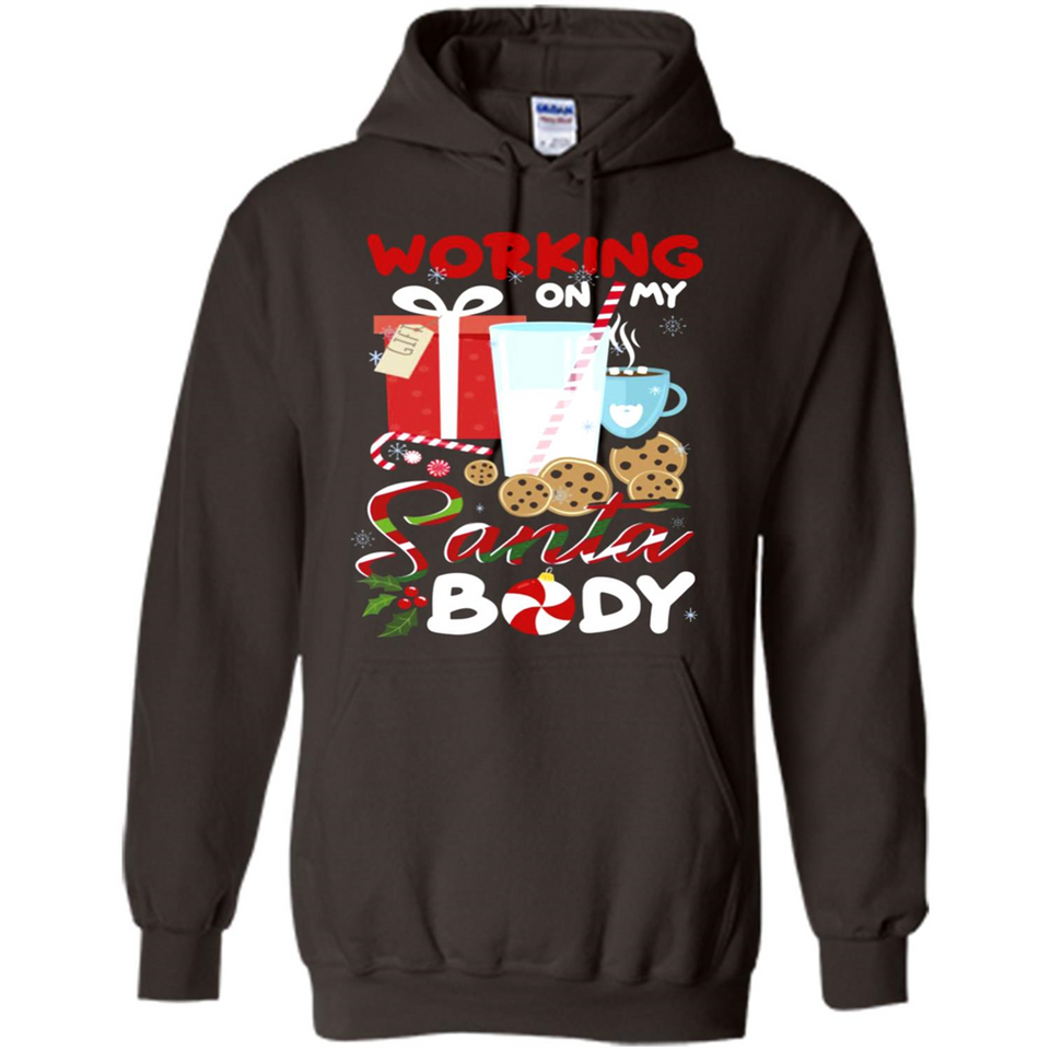Working On My Santa Body Funny Christmas Gift Sleeve Xmas - Hoodie