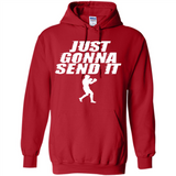 Just Gonna Send It Boxing Boxer Fighter Kick Fighting - Hoodie
