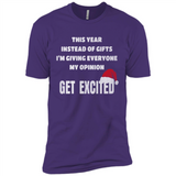 Christmas This Year Instead Of Gifts I’m Giving Everyone My Opinion Get Excited