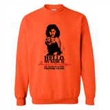 Hello My Name Is Inigo Montoya You Killed My Father Prepare To Die MERCHCUTE - Sweatshirt