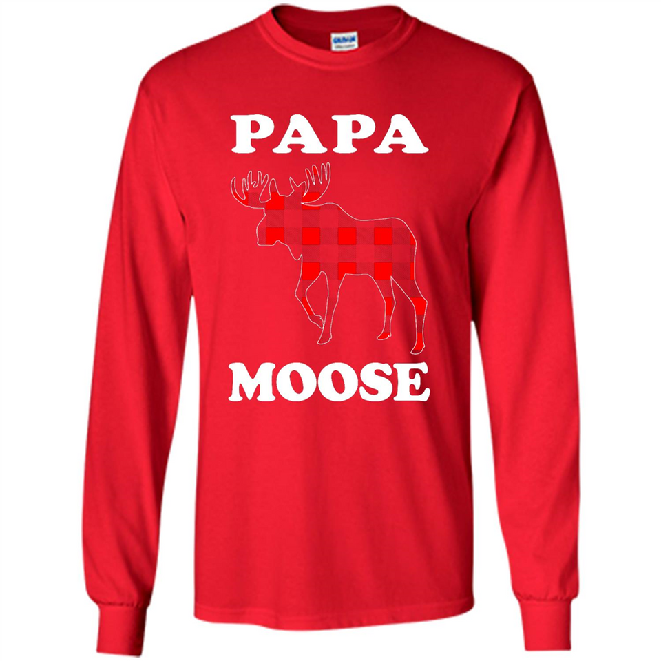 Papa Moose Funny Christmas Plaid Buffalo T-Shirt - Long Sleeve T-Shirt