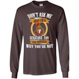 Don't Ask Me Why I'm A Ottawa Senators Fan Ask Yourself