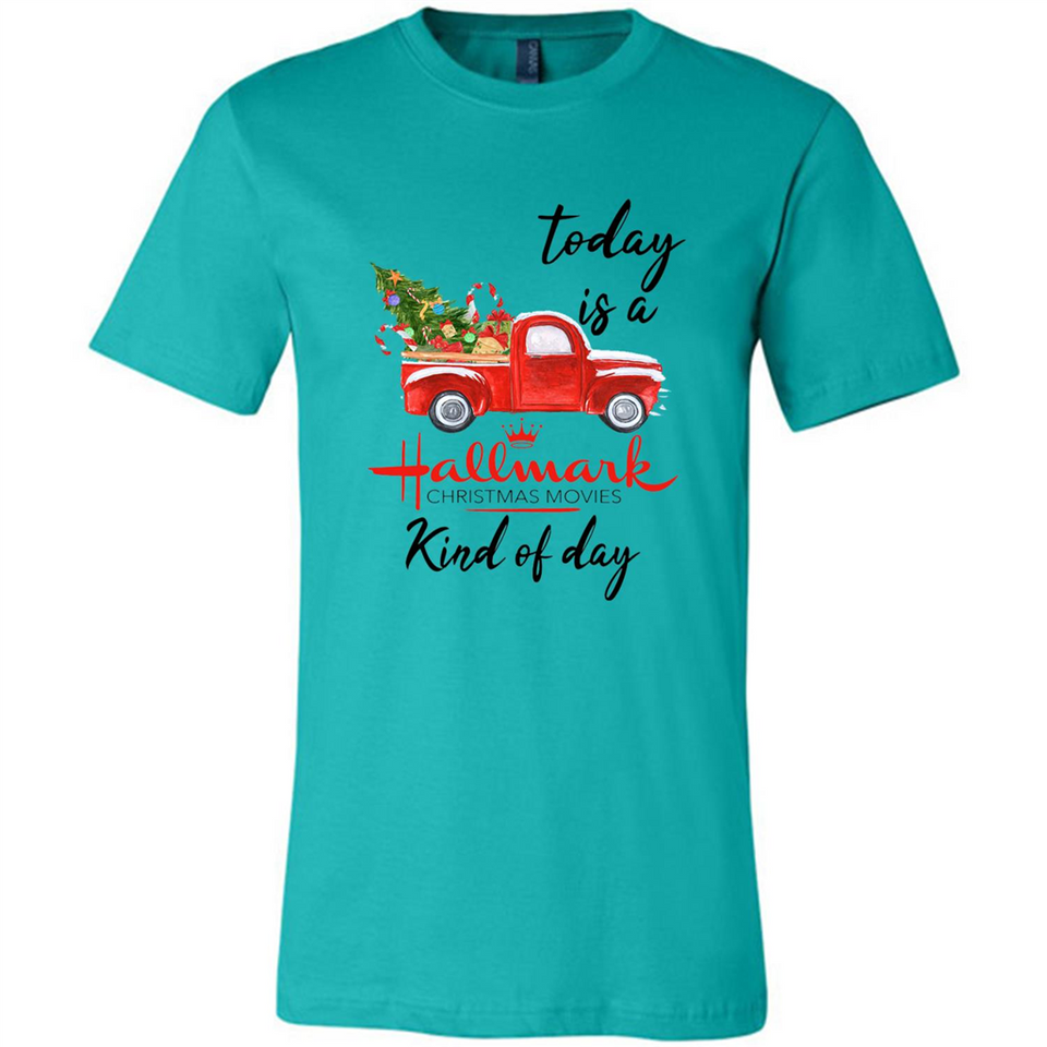 Today is A Hallmark Christmas Movies Kind of Day Sweatshirt - Canvas Unisex T-Shirt