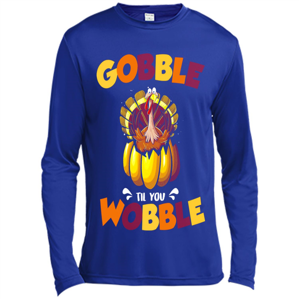 Gobble Til You Wobble Funny Thanksgiving Day Turkey