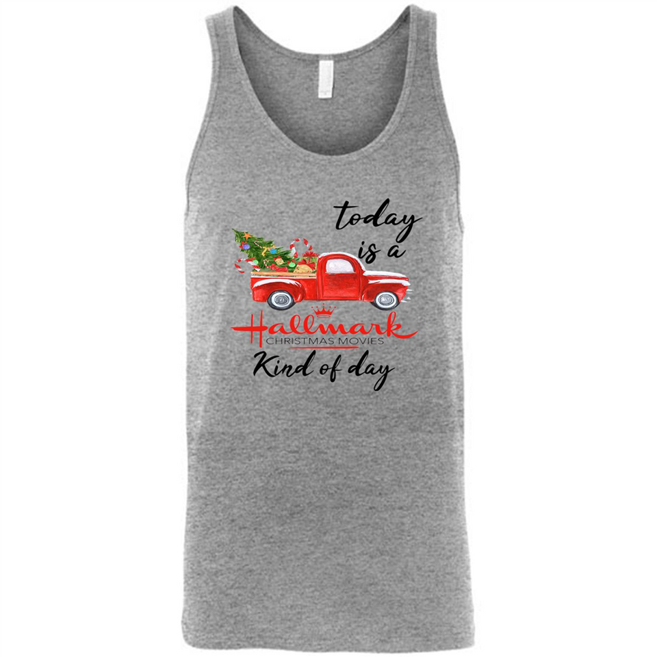 Today is A Hallmark Christmas Movies Kind of Day Sweatshirt - Canvas Unisex Tank