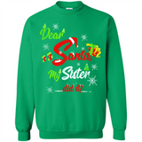 Dear Santa My Sister Did It Christmas