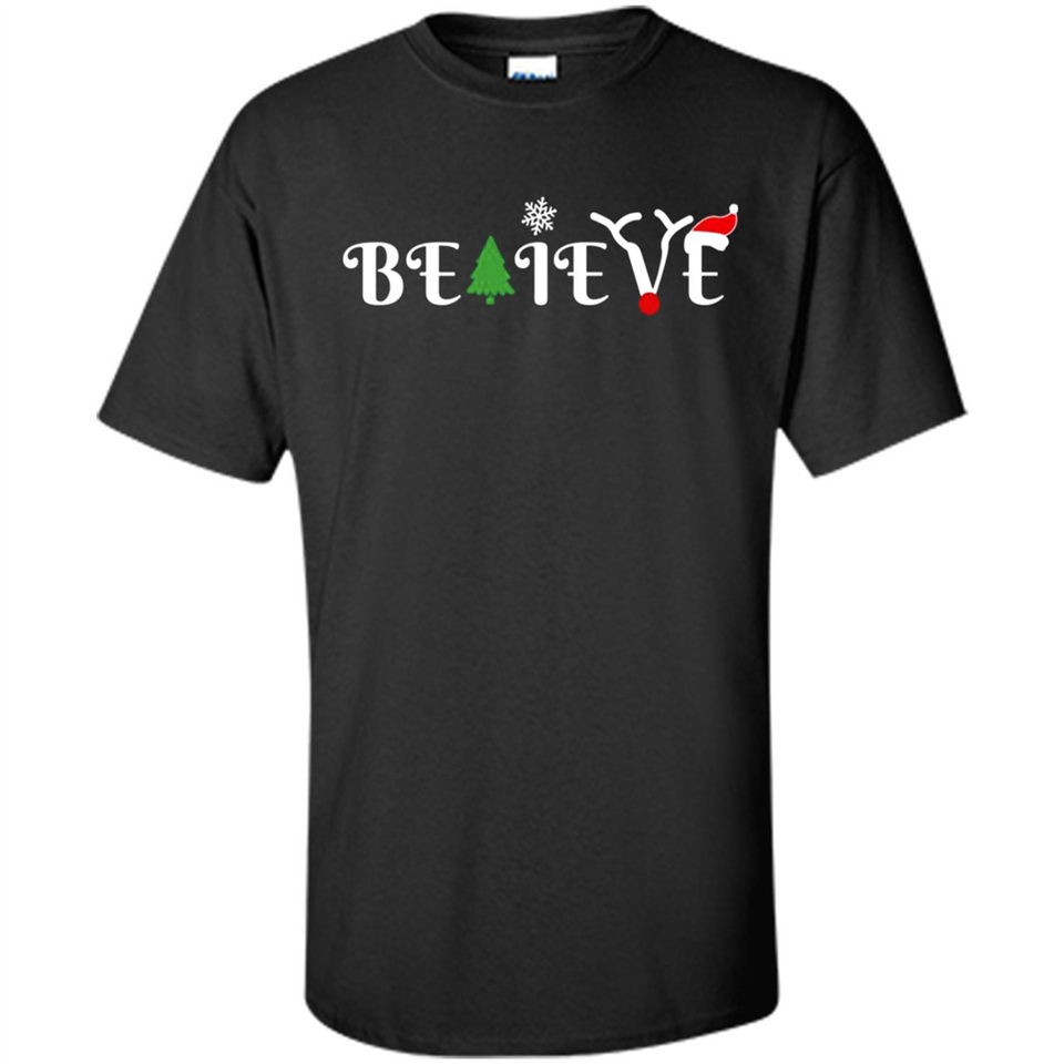 Believe in Christmas - Shirt