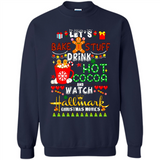 Let's Bake Stuff Drink Hot Cocoa Hallmark-Christmas Movies Sweatshirt PINGPONG