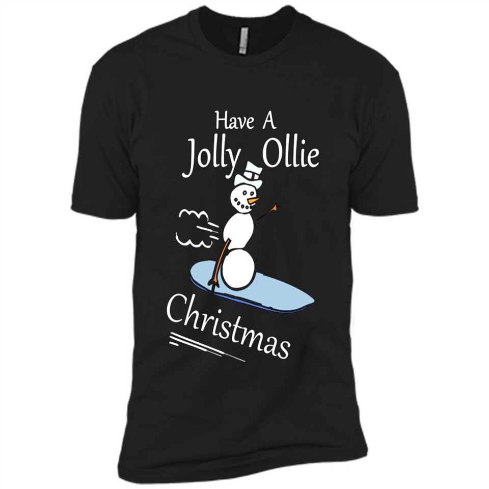 Snowman Snowboarder Tshirt Have Jolly Ollie Christmas