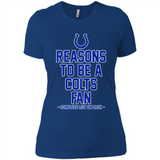 Reasons to be a Indianapolis Colts Fan Complete List on Back - Ladies' Boyfriend T-Shirt