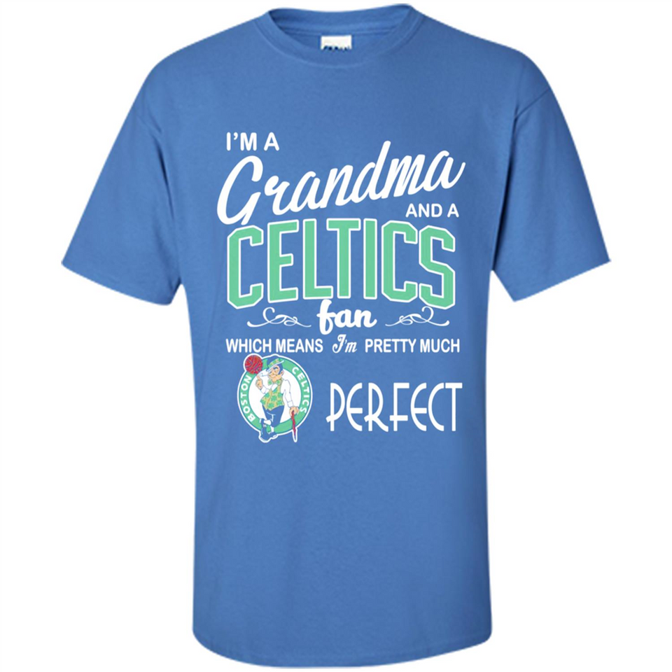 I'M A Grandma And A Boston Celtics Fans