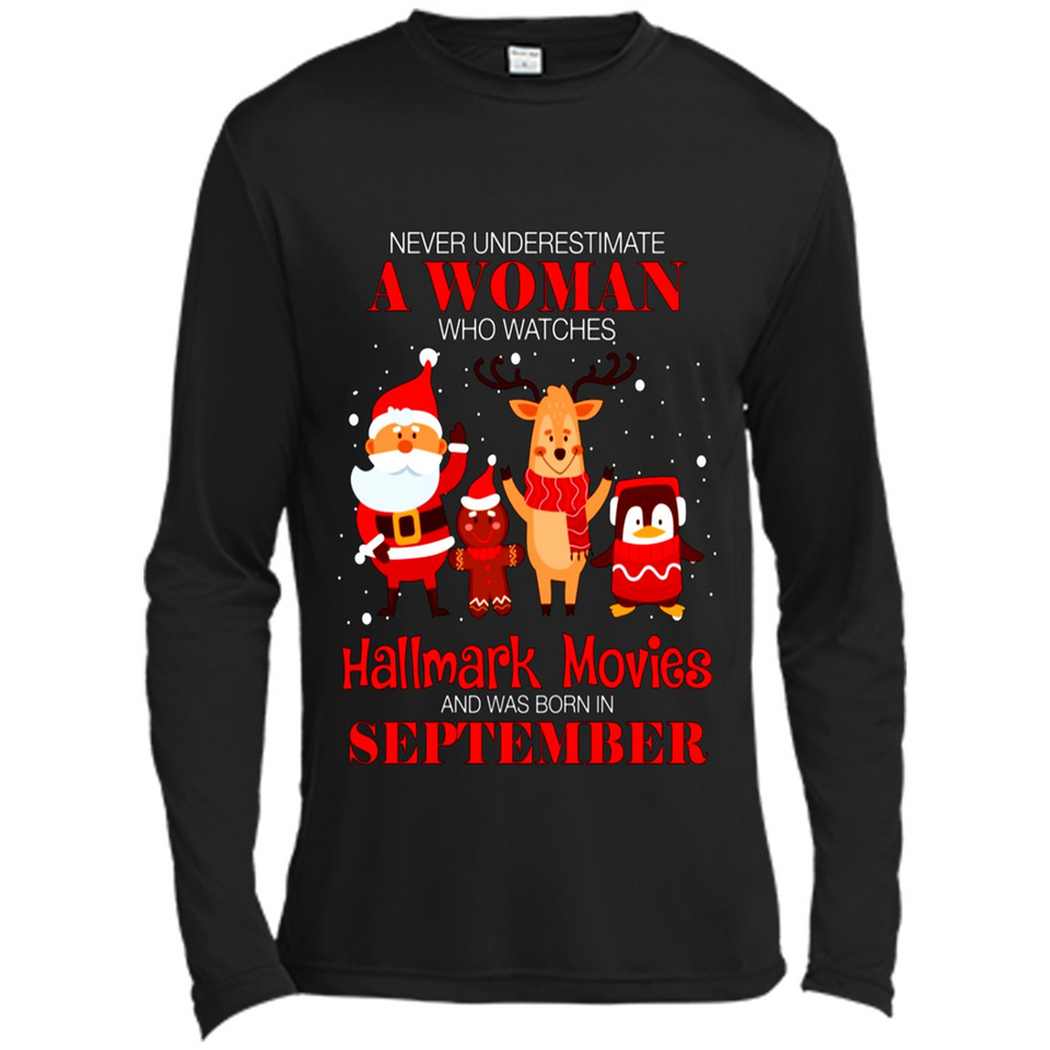 Never Underestimate A September Woman Watches Hallmark Movies Sweatshirt PINGPONG