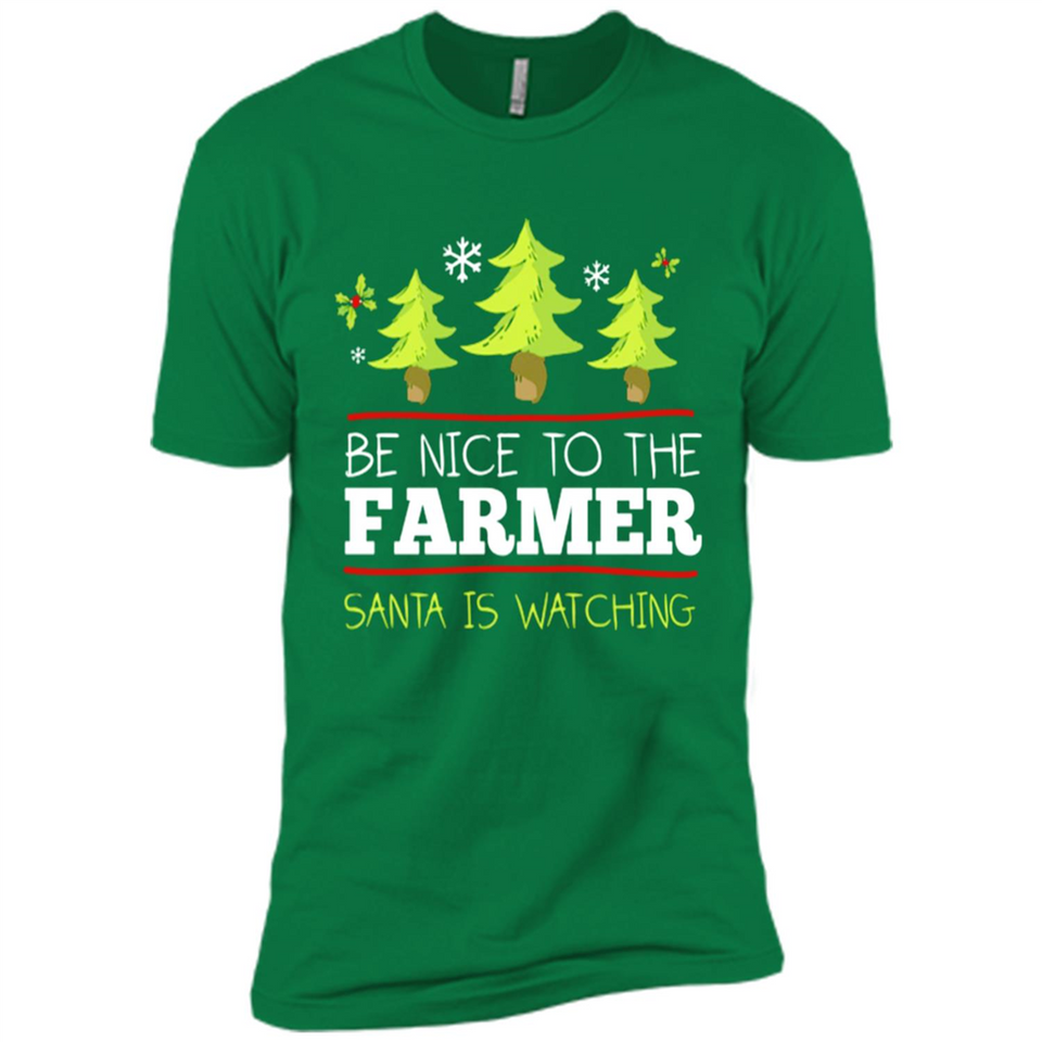 Be Nice to Farmer Santa Watching Christmas - Premium Short Sleeve T-Shirt