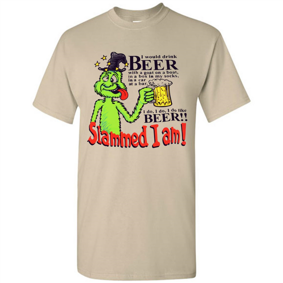 Slammed I Am I Would Drink Beer With A Goat On A Boat Shirt - Shirt