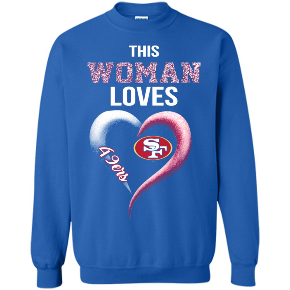 This Woman love 49ers NFL football team - Sweatshirt