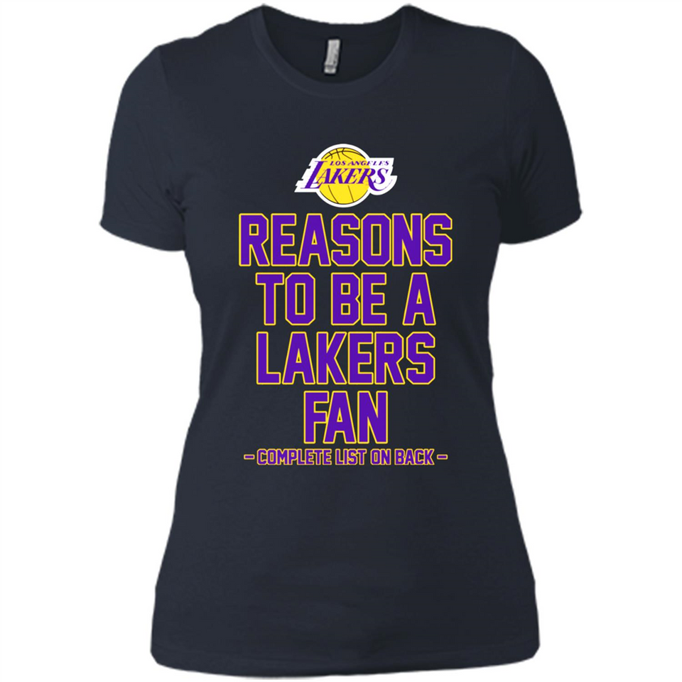 Reasons to be a Los Angeles Lakers Fan Complete List on Back - Ladies' Boyfriend T-Shirt