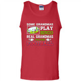 Some Grandmas Play Bingo Real Grandmas Watch Football