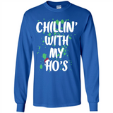 Chillin With My Ho's Funny Christmas - Long Sleeve T-Shirt