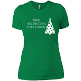 Tree Decorating Is My Cardio Funny Christmas Holiday