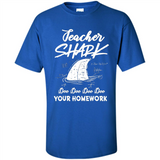 Teacher Shark Doo Doo Doo Your Homework Shirt Ladies' Boyfriend