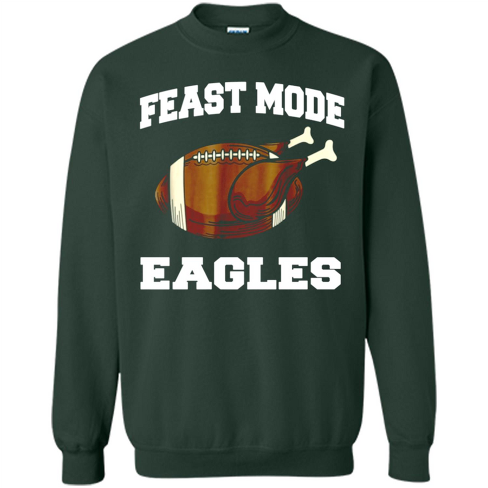 Feast Mode Eagles Shirt - Philadelphia Turkey Thanksgiving