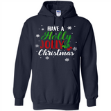 Have A Holly Jolly Christmas T-Shirt Cute Mistletoe - Hoodie
