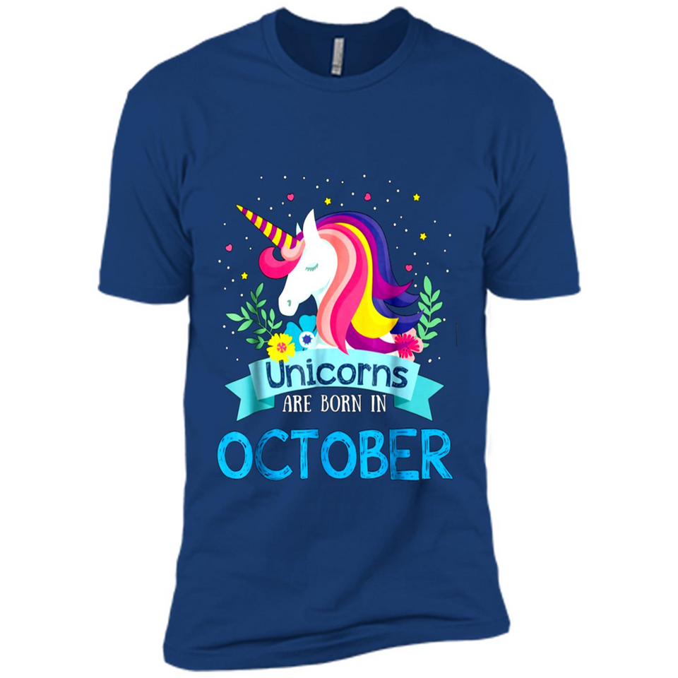 Unicorns are born in October Birthday Rainbow Gift Ladies Custom