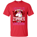 I Would Push You In Front Of Zombies To Save My Unicorn