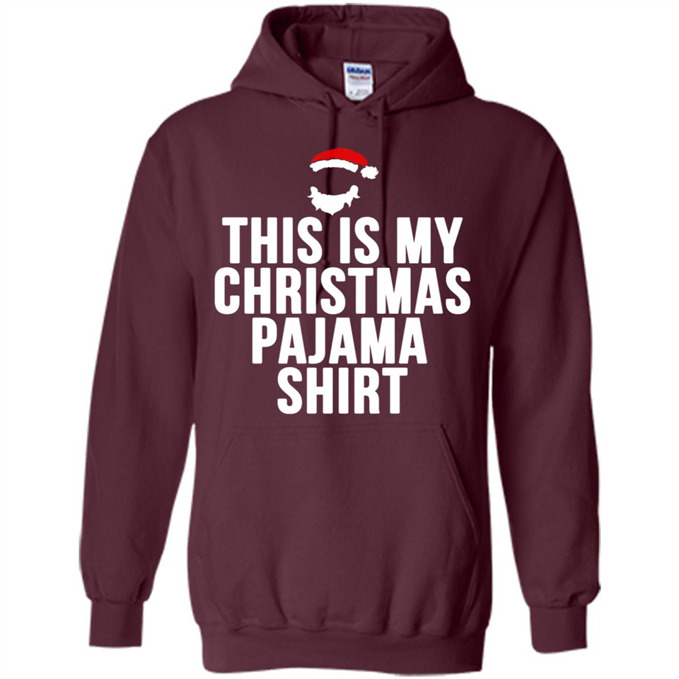 This is my pajama Tshirt Christmas - Hoodie