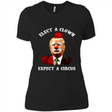 Elect A Clown Expect A Circus Trump PING PONG
