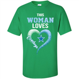 This Woman love Cowboys NFL football team - Shirt