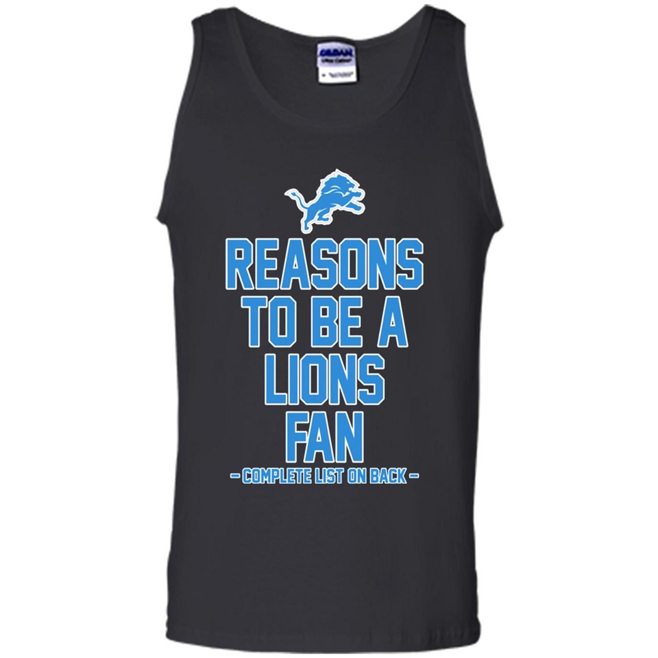 Reasons to be a Detroit Lions Fan Complete List on Back - Tank Top