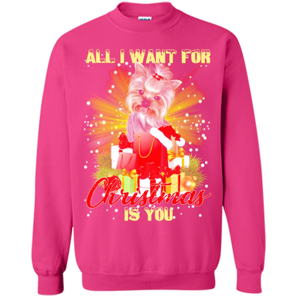 All I Want For Christmas Is You Yorkie Yorkshire Terrier