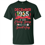 December 1985 33 Years Of Being Classy Sassy - Shirt