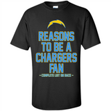 Reasons to be a Los Angeles Chargers Fan Complete List on Back - Shirt