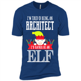 Tired Architect I'd Rather Be An Elf Christmas - Premium Short Sleeve T-Shirt