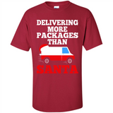 Delivering More Packages Than Santa Shirt - Postal Gift - Shirt