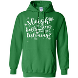 Sleigh Bells Ring Are You Listening Christmas Carol - Hoodie