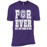 Oakland Raiders Forever For ever not just when we win - Premium Short Sleeve T-Shirt