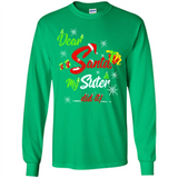 Dear Santa My Sister Did It Christmas