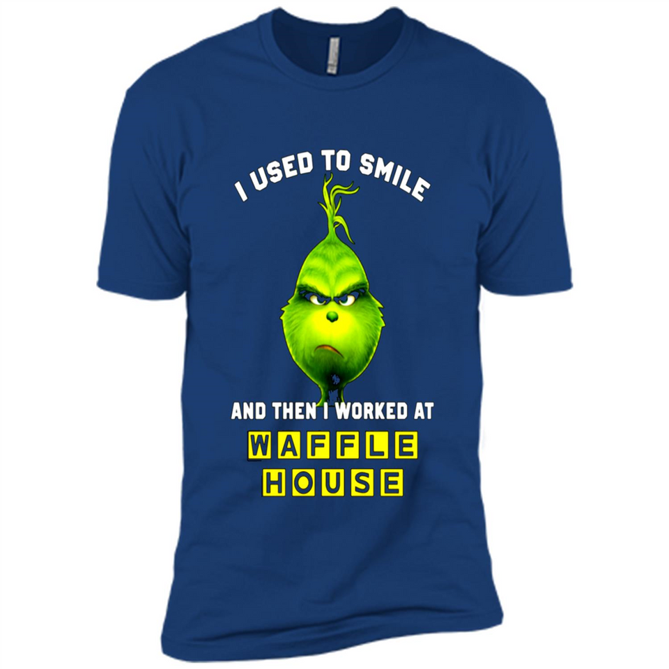 The Grinch - I Used To Smile And Then I Worked At Haffle House
