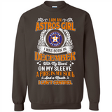 I Am An Houston Astros Girl I Was Born In December With My Heart On My Sleeve A Fire In My Soul And A Mouth I Cant Control - Sweatshirt