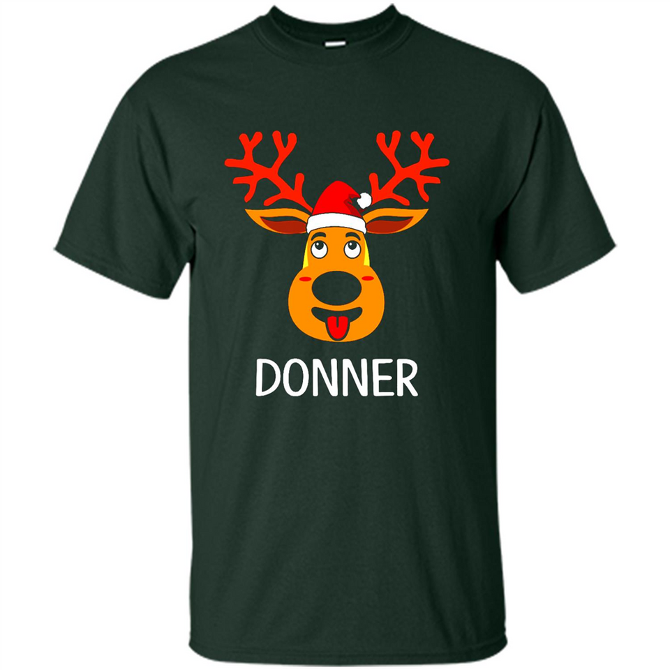 Donner Reindeer Santa Claus Funny Xmas Holiday T-Shirt - Shirt