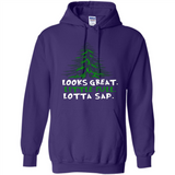 Looks Great Little Full Lotta Sap Funny Christmas Mug PINGPONG - Hoodie
