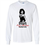 Hello My Name Is Inigo Montoya You Killed My Father Prepare To Die MERCHCUTE - Long Sleeve T-Shirt