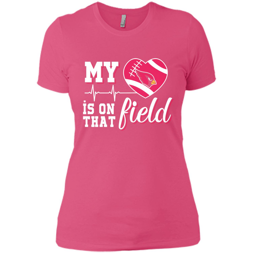 Arizona Cardinals Football My Heart is on that Field - Ladies' Boyfriend T-Shirt